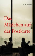 Das Mädchen auf der Postkarte Cover des Buches Das Mädchen auf der Postkarte (ISBN: 9783695715763)