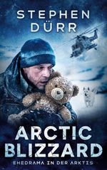 Arctic Blizzard Cover des Buches Arctic Blizzard (ISBN: 9783695723201)