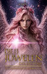Die 13 Juwelen der Existenz Cover des Buches Die 13 Juwelen der Existenz (ISBN: 9783695724932)
