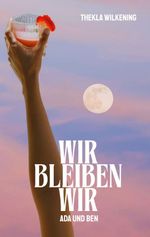 Wir bleiben wir Cover des Buches Wir bleiben wir (ISBN: 9783695725861)