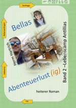Bellas Abenteuerlustig Band 2 Cover des Buches Bellas Abenteuerlustig Band 2 (ISBN: 9783695726066)
