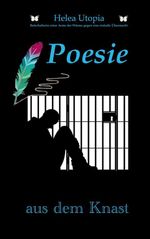 Poesie aus dem Knast Cover des Buches Poesie aus dem Knast (ISBN: 9783695733316)