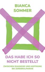 Das habe ich so nicht bestellt Cover des Buches Das habe ich so nicht bestellt (ISBN: 9783695734115)