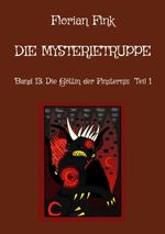 Die Mysterietruppe Cover des Buches Die Mysterietruppe (ISBN: 9783695734566)