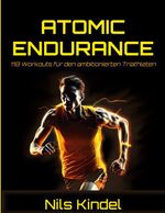 ATOMIC ENDURANCE Cover des Buches ATOMIC ENDURANCE (ISBN: 9783695741380)