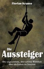 Die Aussteiger Cover des Buches Die Aussteiger (ISBN: 9783695743780)