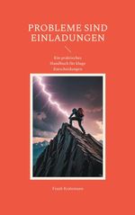 Probleme sind Einladungen Cover des Buches Probleme sind Einladungen (ISBN: 9783695746682)