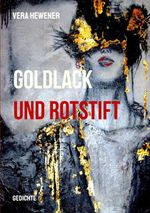 Goldlack und Rotstift Cover des Buches Goldlack und Rotstift (ISBN: 9783695747801)