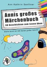 Annis großes Märchenbuch Cover des Buches Annis großes Märchenbuch (ISBN: 9783695759347)