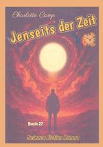 Jenseits der Zeit Cover des Buches Jenseits der Zeit (ISBN: 9783695759354)