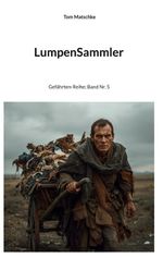 LumpenSammler Cover des Buches LumpenSammler (ISBN: 9783695760978)
