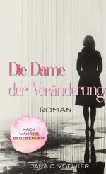 Die Dame der Veränderung Cover des Buches Die Dame der Veränderung (ISBN: 9783695761180)