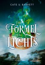 Die Formel des Lichts Cover des Buches Die Formel des Lichts (ISBN: 9783696359553)