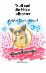 Trudi und die fitten Influencer Cover des Buches Trudi und die fitten Influencer (ISBN: 9783696367176)