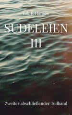 Sudeleien III Cover des Buches Sudeleien III (ISBN: 9783696367183)