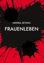 Frauenleben Cover des Buches Frauenleben (ISBN: 9783696373382)