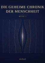 Die geheime Chronik der Menschheit Cover des Buches Die geheime Chronik der Menschheit (ISBN: 9783696392383)