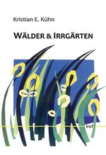 Wälder & Irrgärten Cover des Buches Wälder & Irrgärten (ISBN: 9783696396176)