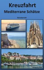 Kreuzfahrt Mediterrane Schätze Cover des Buches Kreuzfahrt Mediterrane Schätze (ISBN: 9783696708481)