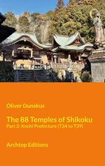 The 88 Temples of Shikoku - Part 2 Cover des Buches The 88 Temples of Shikoku - Part 2 (ISBN: 9783696710002)