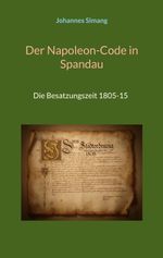 Der Napoleon-Code in Spandau Cover des Buches Der Napoleon-Code in Spandau (ISBN: 9783696761691)