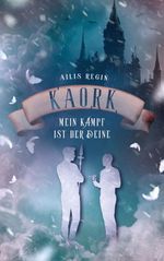KAORK Cover des Buches KAORK (ISBN: 9783696777470)