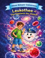 Leukothea - Das Geheimnis des Thymus Cover des Buches Leukothea - Das Geheimnis des Thymus (ISBN: 9783696794064)
