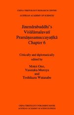 Jinendrabuddhi's Viśālāmalavatī Pramāṇasamuccayaṭīkā Cover des Buches Jinendrabuddhi's Viśālāmalavatī Pramāṇasamuccayaṭīkā (ISBN: 9783700191698)