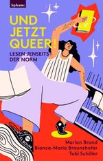 Und jetzt queer! Cover des Buches Und jetzt queer! (ISBN: 9783701183968)
