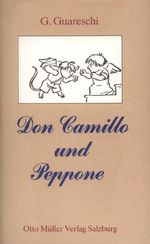 Don Camillo und Peppone Cover des Buches Don Camillo und Peppone (ISBN: 9783701350711)