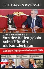 Die besten Tagespresse - Meldungen 2025 Cover des Buches Die besten Tagespresse - Meldungen 2025 (ISBN: 9783701736515)