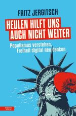 Heulen hilft uns auch nicht weiter Cover des Buches Heulen hilft uns auch nicht weiter (ISBN: 9783701736560)