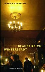 Blaues Reich. Winterstadt Cover des Buches Blaues Reich. Winterstadt (ISBN: 9783701746309)