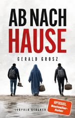 Ab nach Hause Cover des Buches Ab nach Hause (ISBN: 9783702023409)
