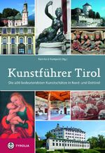 Kunstführer Tirol Cover des Buches Kunstführer Tirol (ISBN: 9783702233006)