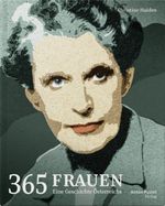 365 Frauen – Eine Geschichte Österreichs Cover des Buches 365 Frauen – Eine Geschichte Österreichs (ISBN: 9783702512200)