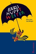 Bärli hupft weiter Cover des Buches Bärli hupft weiter (ISBN: 9783702655938)