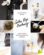 Cake Pop Bakery Cover des Buches Cake Pop Bakery (ISBN: 9783706625524)