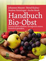 Handbuch Bio-Obst Cover des Buches Handbuch Bio-Obst (ISBN: 9783706625784)