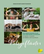 Pilzgeflüster Cover des Buches Pilzgeflüster (ISBN: 9783706626712)