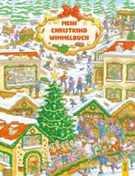 Mein Christkind-Wimmelbuch Cover des Buches Mein Christkind-Wimmelbuch (ISBN: 9783707427103)