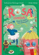 Rosa Famosa – Stück für Stück zum Zauberglück Cover des Buches Rosa Famosa – Stück für Stück zum Zauberglück (ISBN: 9783707427677)