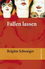 Fallen lassen Cover des Buches Fallen lassen (ISBN: 9783707604191)