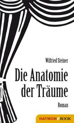 Anatomie der Träume Cover des Buches Anatomie der Träume (ISBN: 9783709938225)