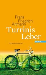 Turrinis Leber Cover des Buches Turrinis Leber (ISBN: 9783709971727)