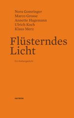 Flüsterndes Licht Cover des Buches Flüsterndes Licht (ISBN: 9783709972915)
