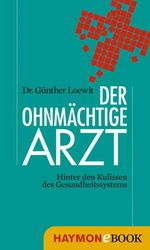 Der ohnmächtige Arzt Cover des Buches Der ohnmächtige Arzt (ISBN: 9783709974421)