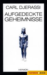 Aufgedeckte Geheimnisse Cover des Buches Aufgedeckte Geheimnisse (ISBN: 9783709975008)