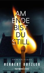 Am Ende bist du still Cover des Buches Am Ende bist du still (ISBN: 9783709979662)
