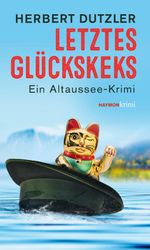 Letztes Glückskeks Cover des Buches Letztes Glückskeks (ISBN: 9783709979679)